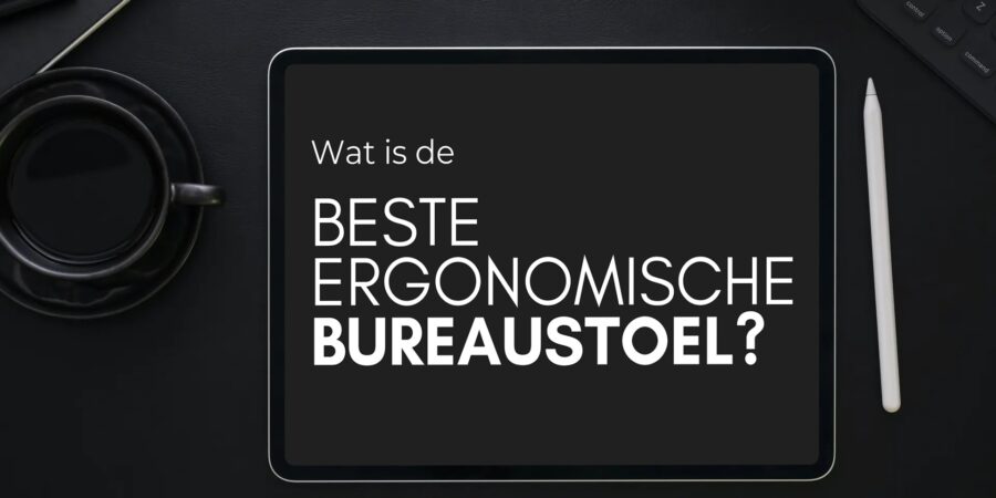 beste ergonomische bureaustoel